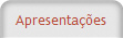 Apresentações