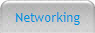 Networking