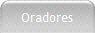 Oradores