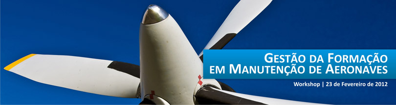 Workshop Gest�o da Forma��o em Manuten��o de Aeronaves