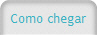 Como chegar
